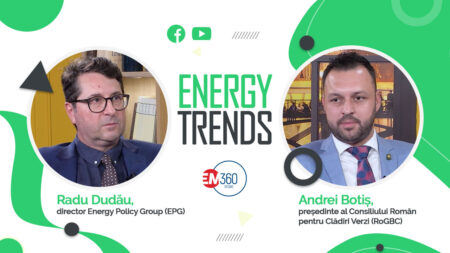 energy trends episodul 2 radu dudau - andrei botis - em360