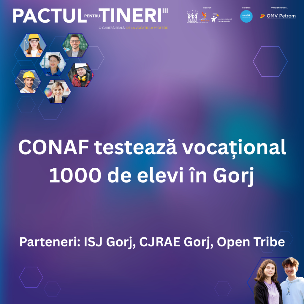 O carieră reală începe cu o alegere informată Gorj devine laboratorul unei reforme tăcute, dar decisive – CONAF testează vocațional 1000 de elevi vizual Gorj conaf em360