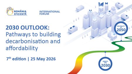 Forumul România Eficientă 2026: Transpunerea Directivei revizuite privind Performanța Energetică a Clădirilor (EPBD) la nivel național. Provocări și soluții.