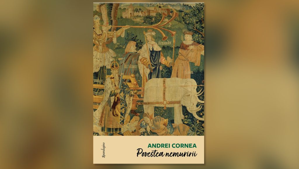 Omul cu cititul: „Povestea nemuririi”, Andrei Cornea